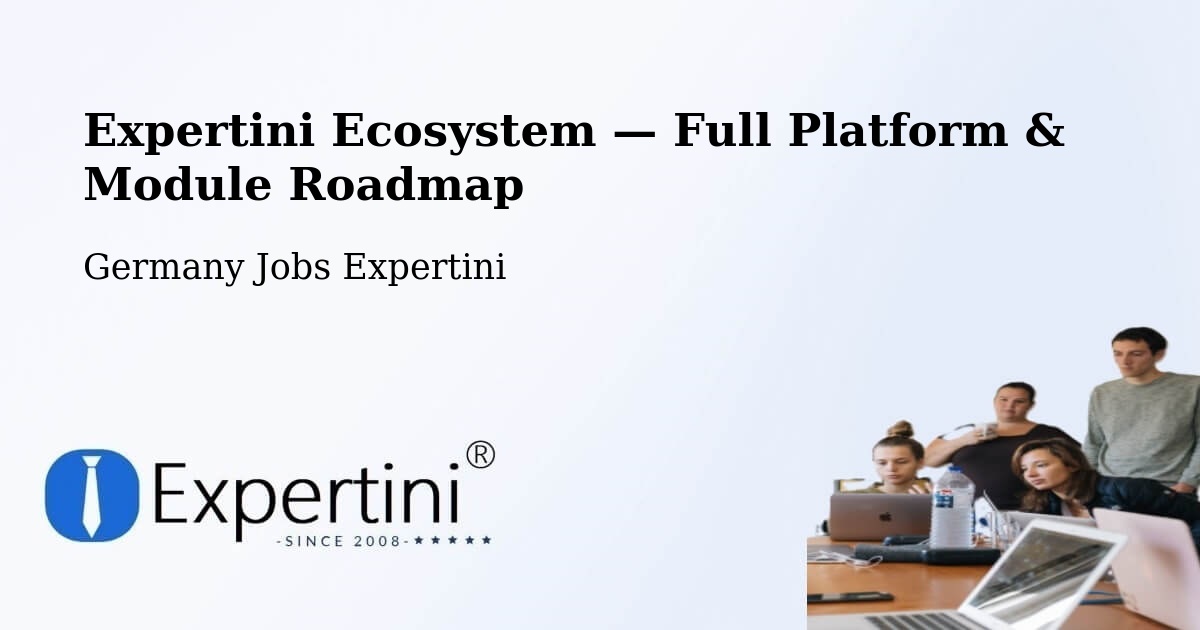 Expertini Ecosystem — Full Platform & Module Roadmap – Hasselfelde